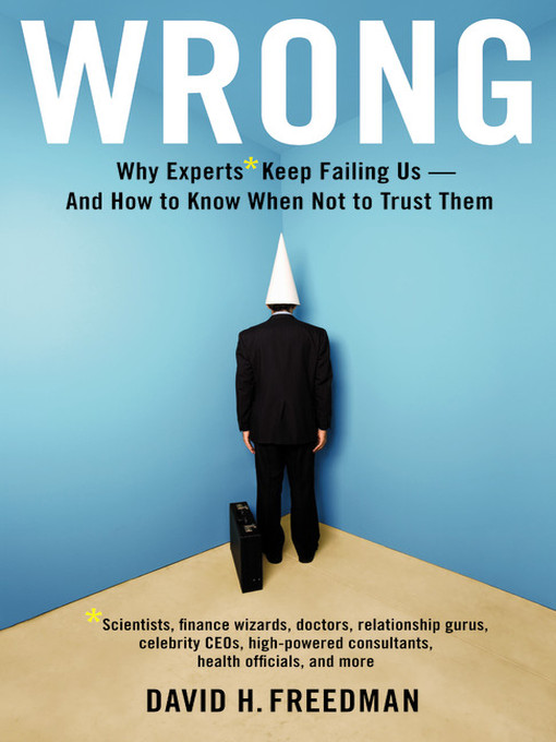 Title details for Wrong by David H. Freedman - Wait list
